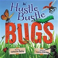 Hustle bustle bugs 