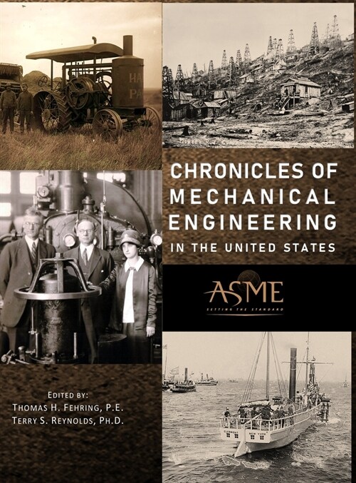 Chronicles of Mechanical Engineering in the United States (Hardcover)