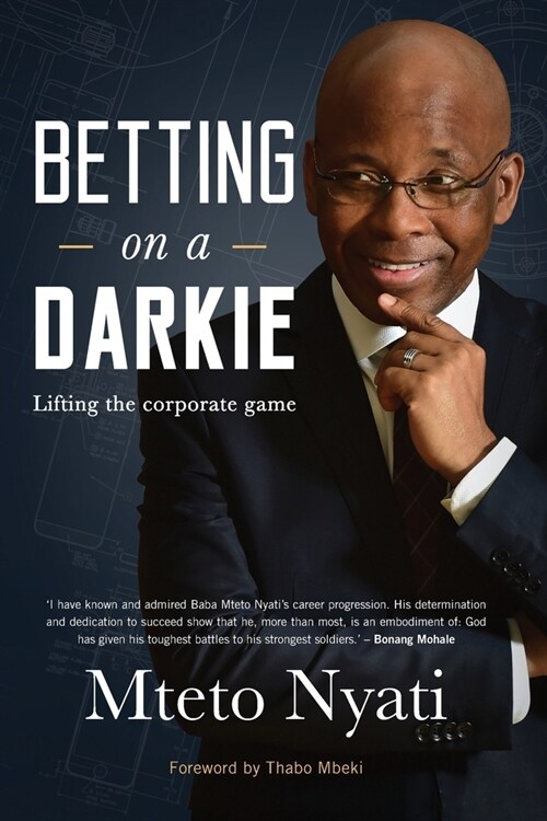 Betting on a Darkie: Lifting the Corporate Game (Paperback)