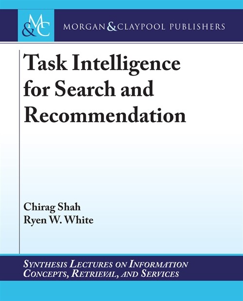 Task Intelligence for Search and Recommendation (Hardcover)