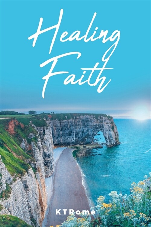 Healing Faith (Paperback)