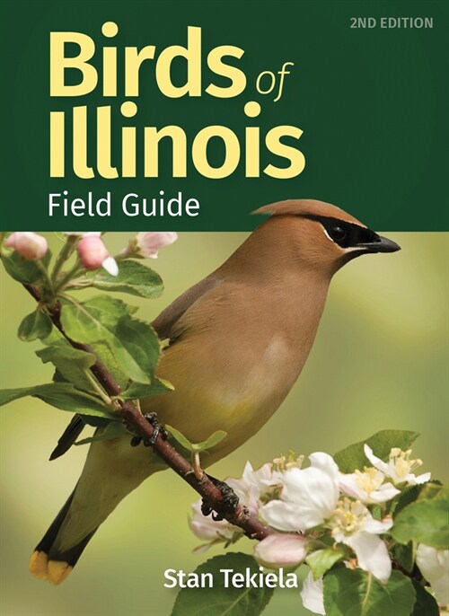 Birds of Illinois Field Guide (Paperback, 2, Revised)