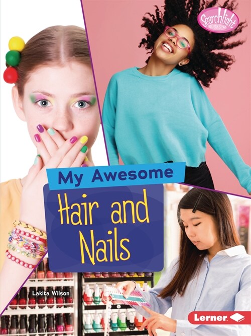 My Awesome Hair and Nails (Paperback)