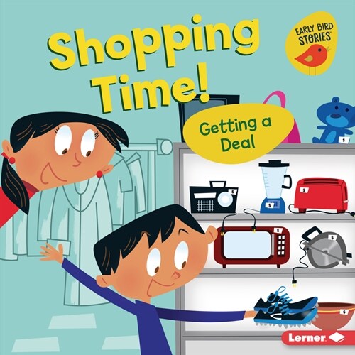 Shopping Time!: Getting a Deal (Library Binding)
