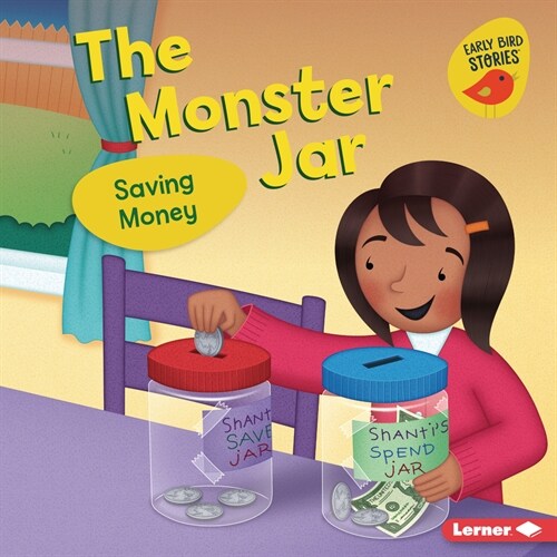 The Monster Jar: Saving Money (Library Binding)