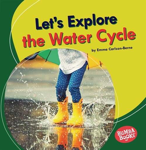 Lets Explore the Water Cycle (Paperback)