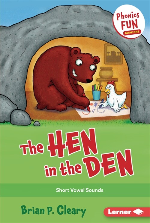 The Hen in the Den: Short Vowel Sounds (Library Binding)