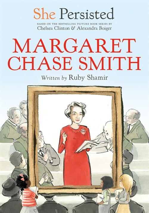 She Persisted: Margaret Chase Smith (Paperback)