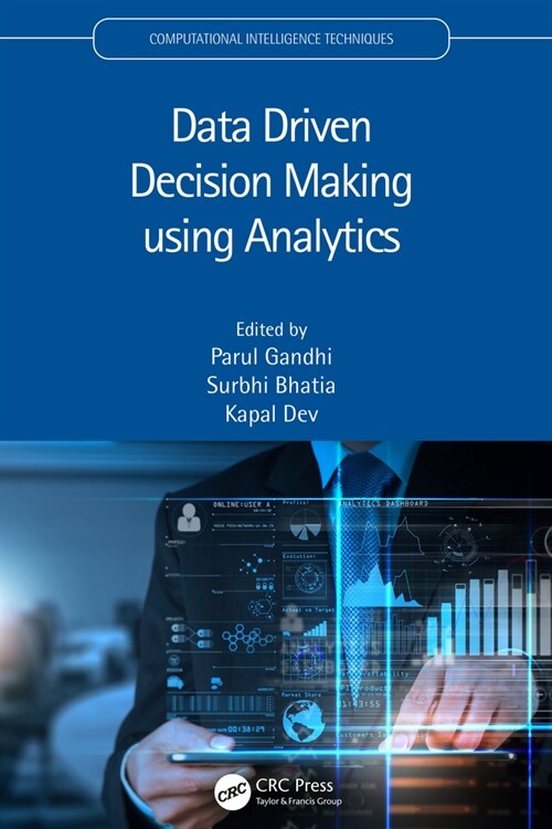 Data Driven Decision Making Using Analytics (Hardcover)
