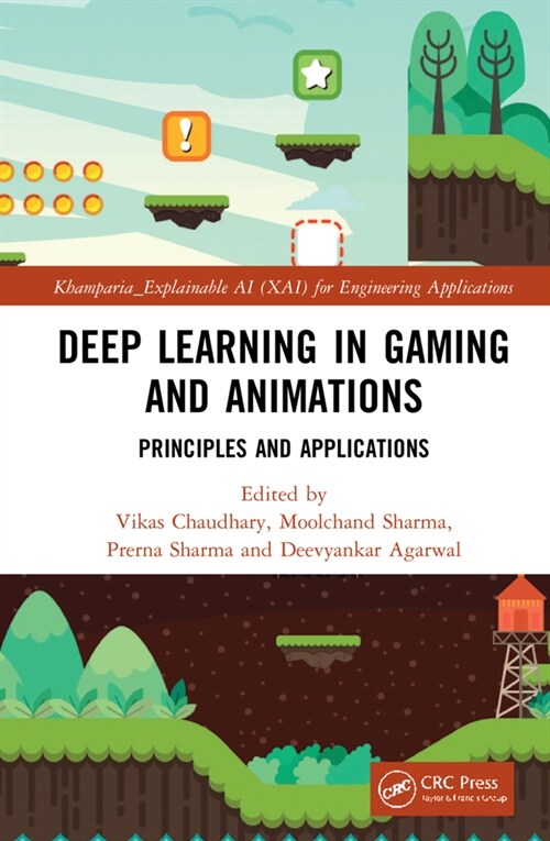 Deep Learning in Gaming and Animations : Principles and Applications (Hardcover)
