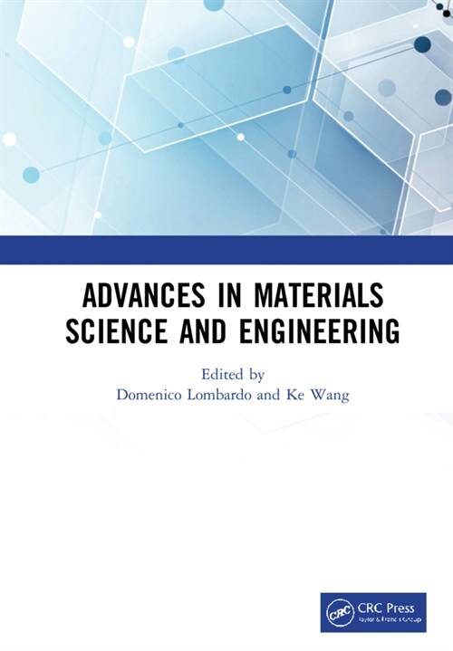 Advances in Materials Science and Engineering : Proceedings of the 7th Annual International Workshop on Materials Science and Engineering, (IWMSE 2021 (Hardcover)