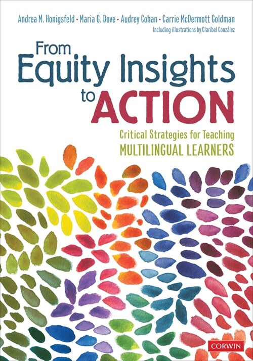 From Equity Insights to Action: Critical Strategies for Teaching Multilingual Learners (Paperback)