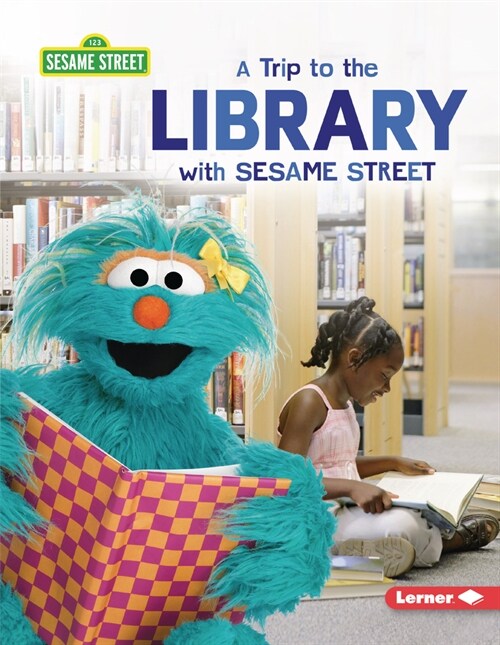 A Trip to the Library with Sesame Street (R) (Paperback)