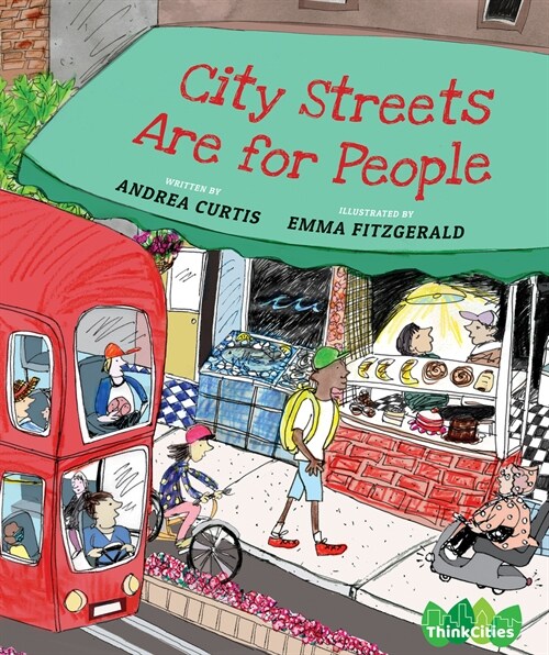 City Streets Are for People (Hardcover)