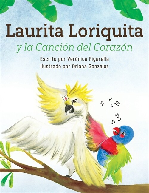 Laurita Loriquita y la Canci? del Coraz? (Paperback)