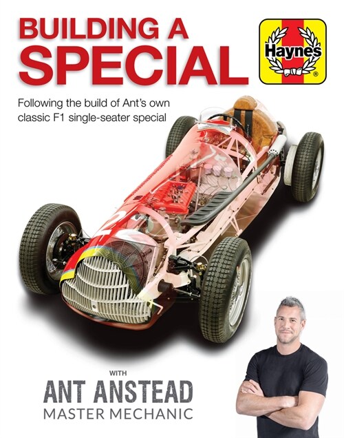 Building a Special : Following the build of Ants own classic F1 single-seater special (Hardcover)