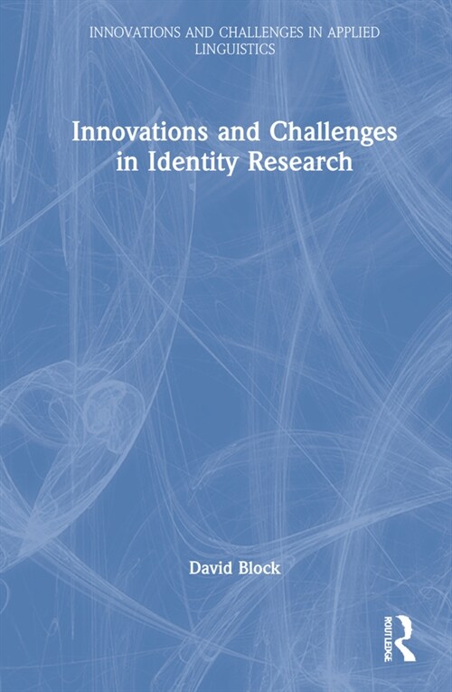 Innovations and Challenges in Identity Research (Hardcover, 1)