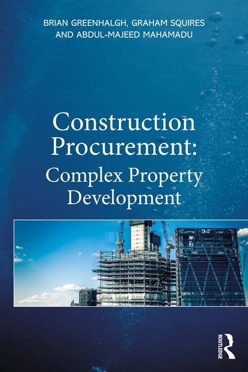 Construction Procurement : Complex Property Development (Paperback)