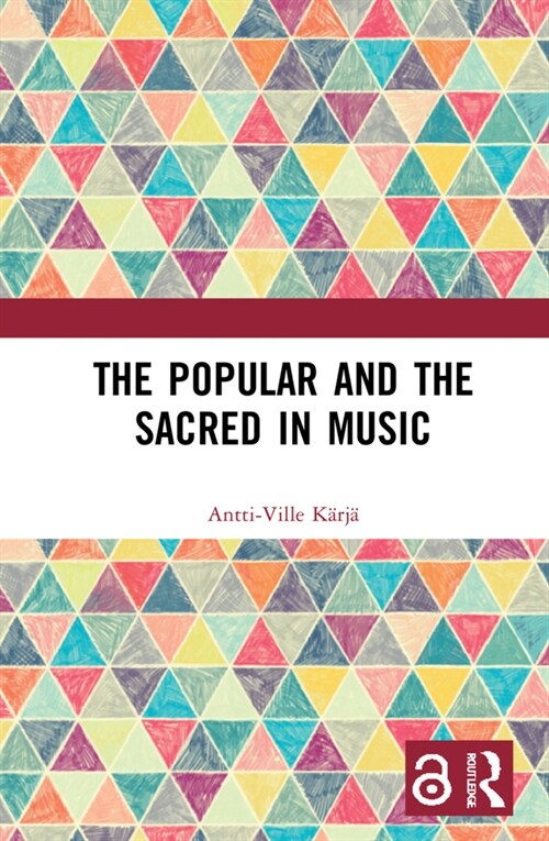 The Popular and the Sacred in Music (Hardcover, 1)