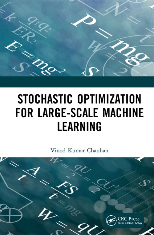 Stochastic Optimization for Large-scale Machine Learning (Hardcover, 1)