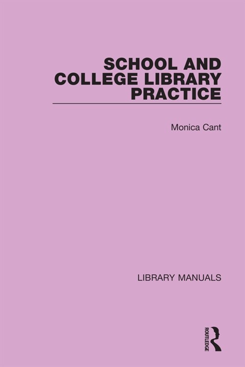 School and College Library Practice (Hardcover)