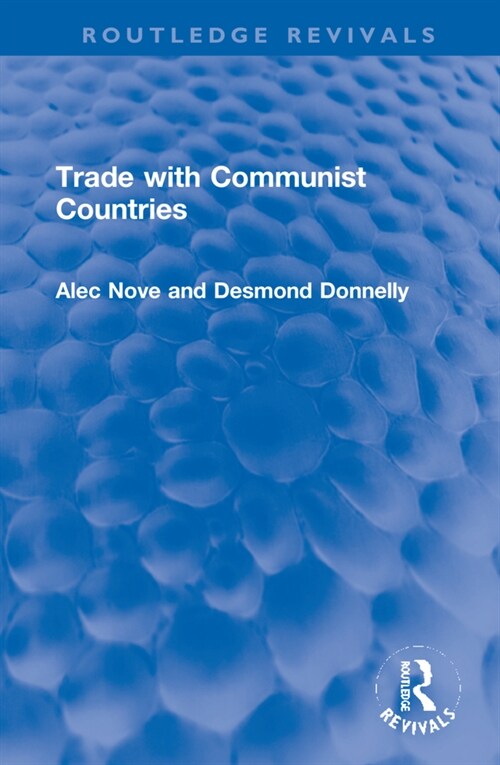 Trade with Communist Countries (Hardcover, 1)