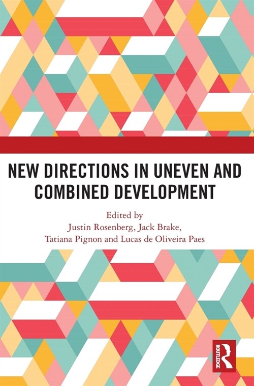 New Directions in Uneven and Combined Development (Hardcover, 1)