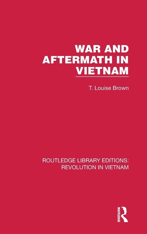 War and Aftermath in Vietnam (Hardcover, 1)