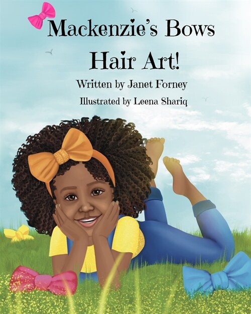 Mackenzies Bows: Hair Art (Paperback)