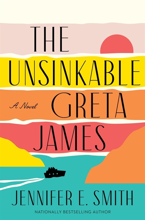 The Unsinkable Greta James (Hardcover)