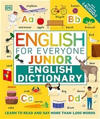 DK English for Everyone Junior : Learn to Read and Say 1,000 Words (Paperback)