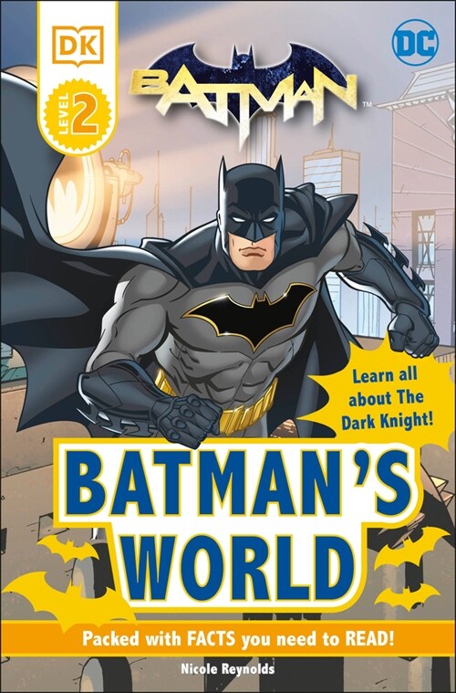 DC Batmans World Reader Level 2: Meet the Dark Knight (Paperback)