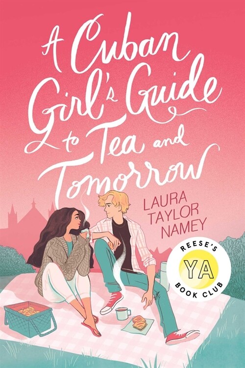 A Cuban Girls Guide to Tea and Tomorrow (Paperback, Reprint)