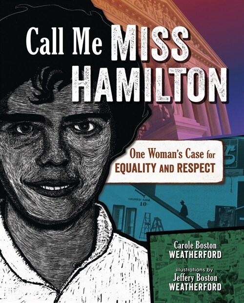 Call Me Miss Hamilton: One Womans Case for Equality and Respect (Hardcover)