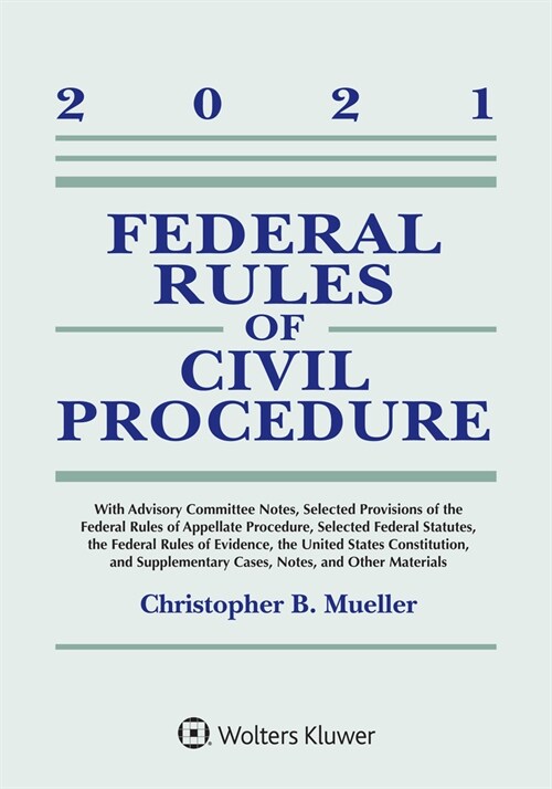 Federal Rules of Civil Procedure: 2021 Statutory Supplement (Paperback)