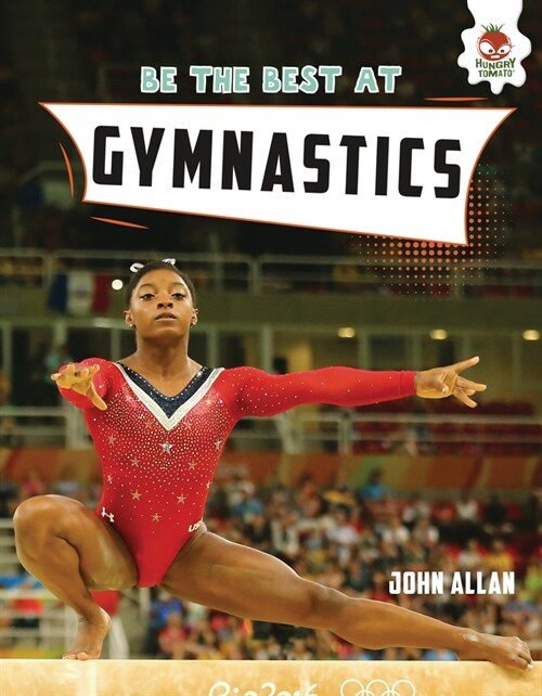 Be the Best at Gymnastics (Library Binding)