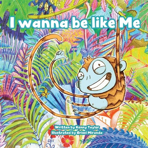 I Wanna Be Like Me (Paperback)