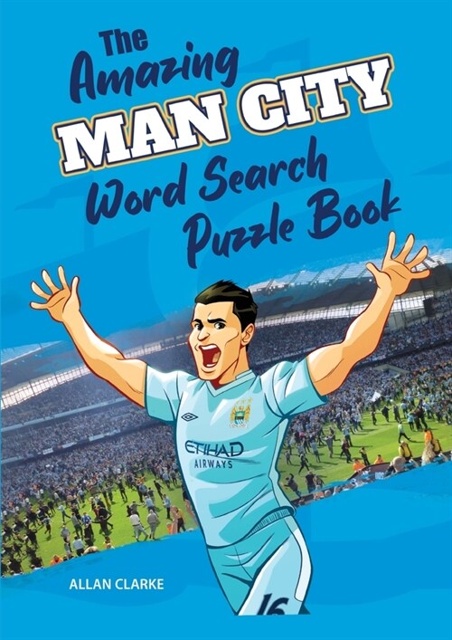 The Amazing Man City Word Search Puzzle Book (Paperback, 2021)