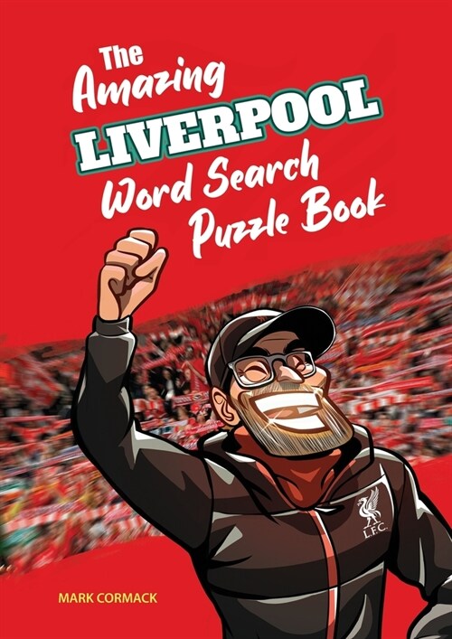 The Amazing Liverpool Word Search Puzzle Book (Paperback, 2021)