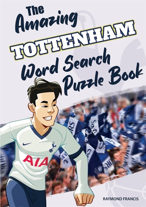 The Amazing Tottenham Word Search Puzzle Book (Paperback, 2021)