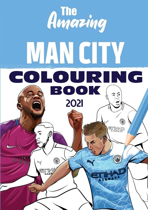 The Amazing Man City Colouring Book 2021 (Paperback)