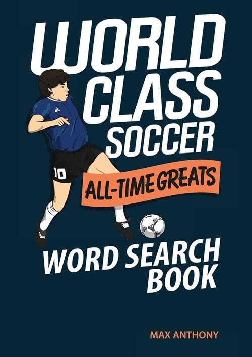 World Class Soccer All-Time Greats Word Search Book (Paperback)