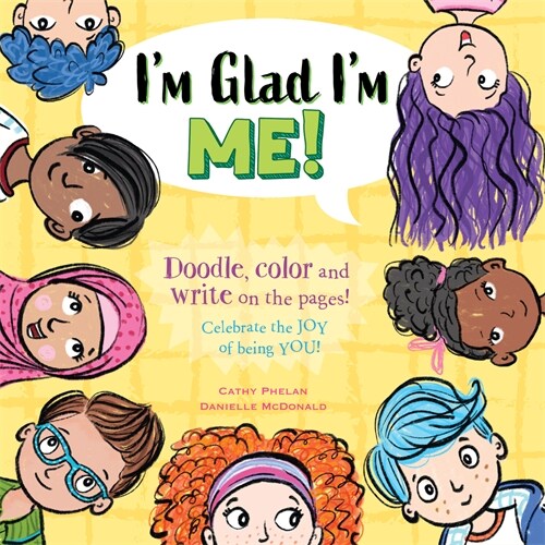 Im Glad Im Me: Celebrate the Joy of Being You! (Paperback)