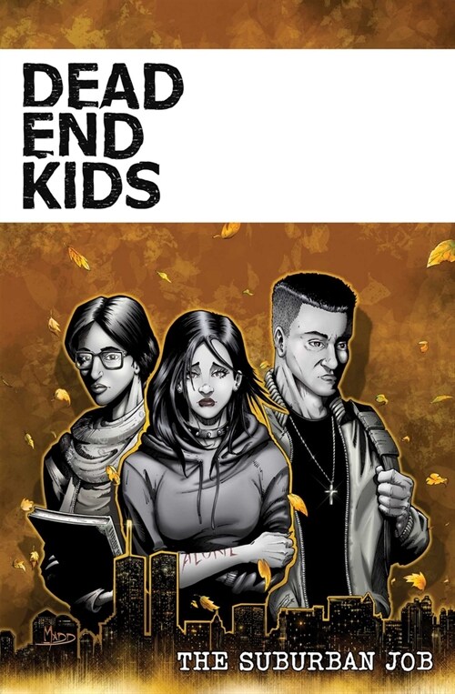 Dead End Kids, 2: The Suburban Job (Paperback)