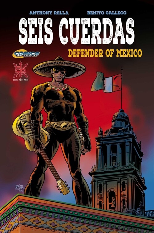 Seis Cuerdas: Defender of Mexico (Paperback)