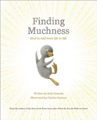 Finding Muchness: How to Add More Life to Life (Hardcover)