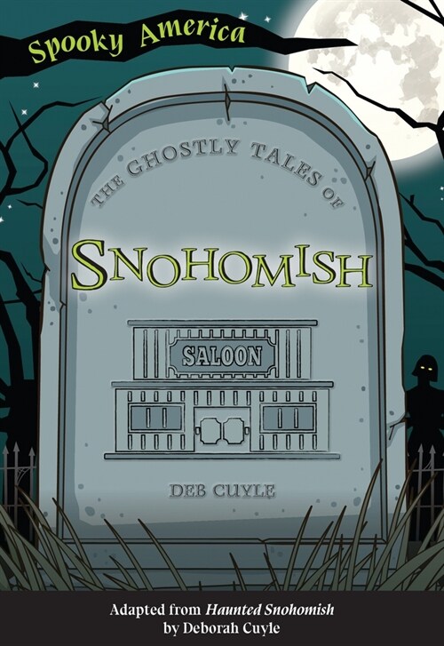 The Ghostly Tales of Snohomish (Paperback)