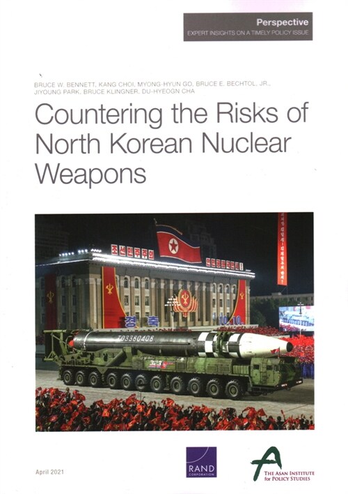 Countering the Risks of North Korean Nuclear Weapons (Paperback)