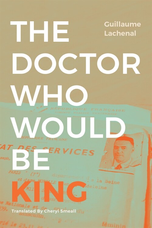 The Doctor Who Would Be King (Hardcover)