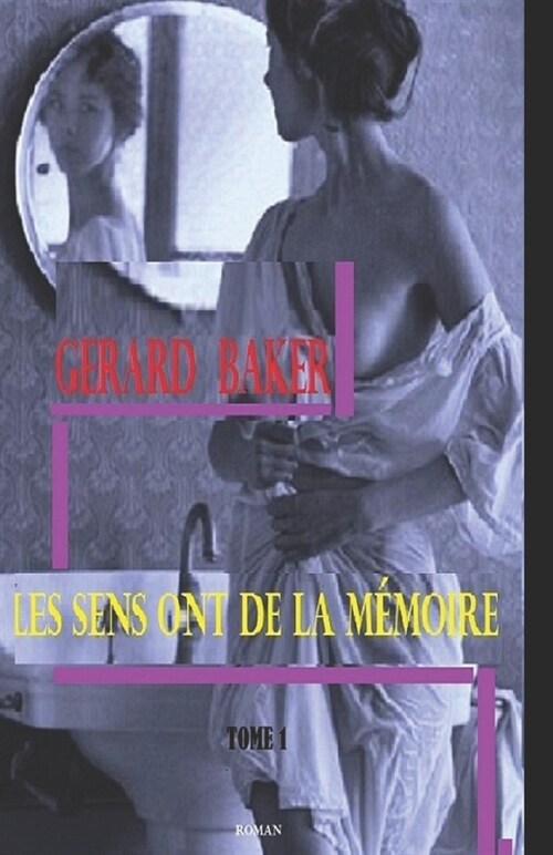 Les sens ont de la m?oire (Paperback)